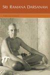 Sri Ramana Maharshi: his life, his teachings and his devotees - David ...